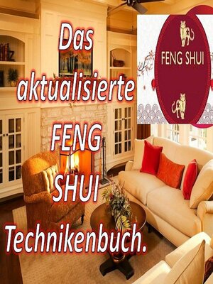 cover image of Das Aktualisierte Feng Shui Technikenbuch